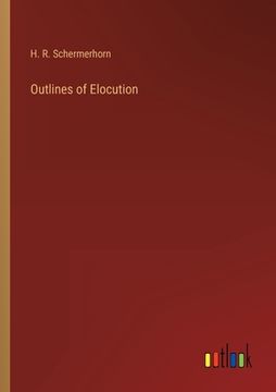 portada Outlines of Elocution (in English)