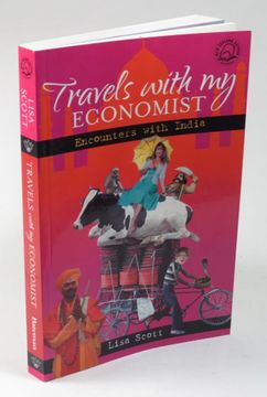 portada Travels With my Economist: Encounters With India