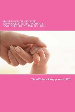 portada Handbook of Assisted Reproductive Technology and Infertility (2nd edition) (en Inglés)