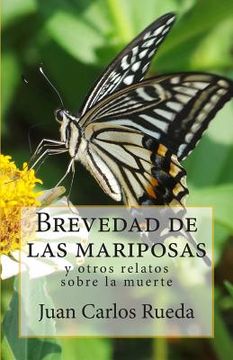 portada Brevedad de las mariposas y otros relatos sobre la muerte (in Spanish)