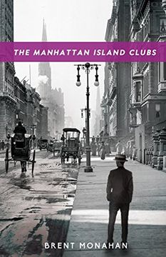 portada The Manhattan Island Clubs: A John le Brun Novel, Book 3 (in English)