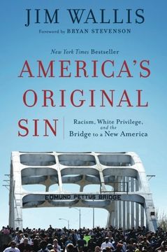 portada America's Original Sin: Racism, White Privilege, and the Bridge to a New America (en Inglés)