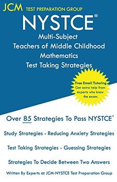 portada Nystce Teachers of Middle Childhood Mathematics - Test Taking Strategies: Nystce 232 Exam - Free Online Tutoring - new 2020 Edition - the Latest Strategies to Pass Your Exam. 