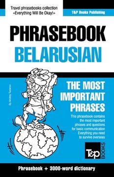 portada Phrasebook - Belarusian - The most important phrases: Phrasebook and 3000-word dictionary