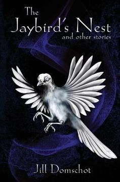 portada The Jaybird's Nest and other stories (in English)