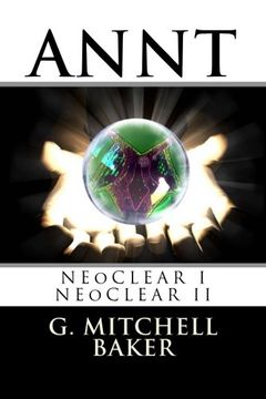 portada ANNT: NeoClear I & II: Adaptable Neo-Nature Technology (Volume 4)
