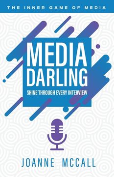 portada Media Darling: Shine Through Every Interview Paperback (in English)