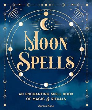 portada Moon Spells: An Enchanting Spell Book of Magic & Rituals (Volume 2) (Pocket Spell Books, 2) (en Inglés)