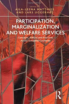 portada Participation, Marginalization and Welfare Services: Concepts, Politics and Practices Across European Countries (en Inglés)