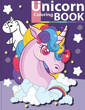 portada Unicorn Coloring Book: Unicorn Coloring Book for Kids & Toddlers - Activity Books for Preschooler (Unicorn Coloring Book for Girls) (Volume 3) (en Inglés)