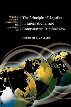 portada The Principle of Legality in International and Comparative Criminal law (Cambridge Studies in International and Comparative Law) (en Inglés)