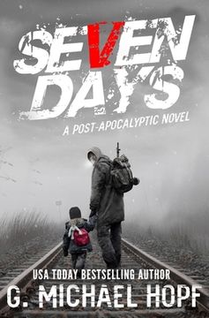 portada Seven Days: A Post Apocalyptic Novel (en Inglés)