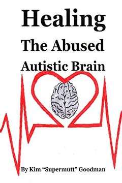 portada Healing the Abused Autistic Brain (en Inglés)