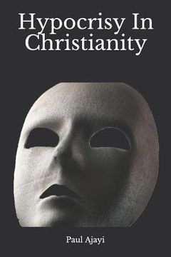portada Hypocrisy in Christianity (in English)