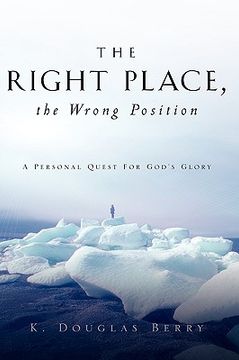 portada the right place, the wrong position (en Inglés)