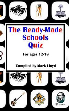portada The Ready-Made Schools Quiz (en Inglés)