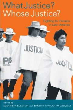portada what justice? whose justice?: fighting for fairness in latin america