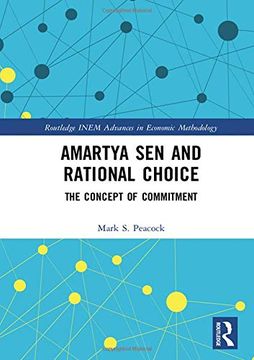 portada Amartya sen and Rational Choice: The Concept of Commitment (Routledge Inem Advances in Economic Methodology) (en Inglés)