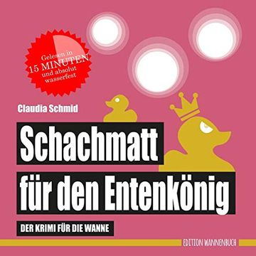 portada Schachmatt für den Entenkönig: Der Krimi für die Wanne (Badebuch) (en Alemán)