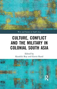 portada Culture, Conflict and the Military in Colonial South Asia (en Inglés)