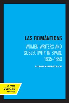 portada Las Romanticas: Women Writers and Subjectivity in Spain, 1835-1850 (en Inglés)