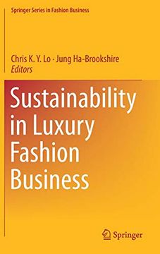 portada Sustainability in Luxury Fashion Business (Springer Series in Fashion Business) (en Inglés)