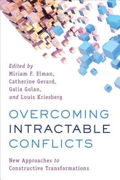portada Overcoming Intractable Conflicts: New Approaches to Constructive Transformations (in English)