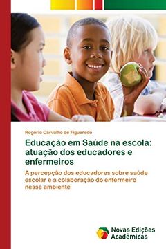portada Educação em Saúde na Escola: Atuação dos Educadores e Enfermeiros