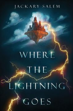 portada Where the Lightning Goes (en Inglés)