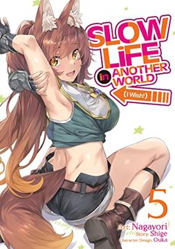 portada Slow Life in Another World (i Wish! ) (Manga) Vol. 5 (en Inglés)