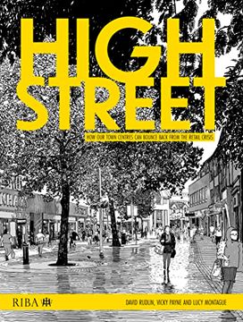 portada High Street: How Our Town Centres Can Bounce Back from the Retail Crisis (en Inglés)