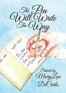 portada The Pen Will Write The Way (en Inglés)