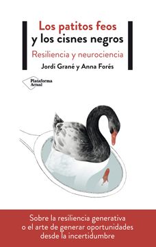 portada Los Patitos Feos y los Cisnes Negros: Resiliencia y Neurociencia (in Spanish)