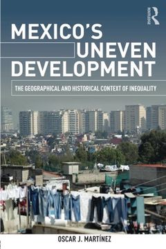 portada Mexico's Uneven Development: The Geographical and Historical Context of Inequality (in English)