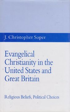 portada Evangelical Christianity in the United States and Great Britain: Religious Beliefs, Political Choices (en Inglés)
