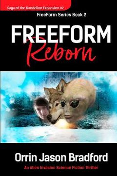 portada FreeForm Reborn: An Alien Invasion Science Fiction Thriller