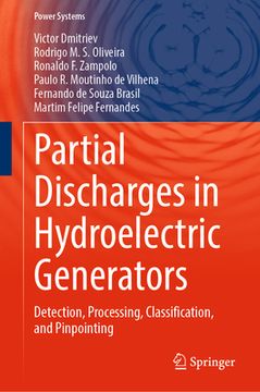 portada Partial Discharges in Hydroelectric Generators: Detection, Processing, Classification, and Pinpointing (en Inglés)