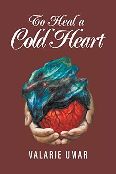 portada To Heal a Cold Heart (en Inglés)