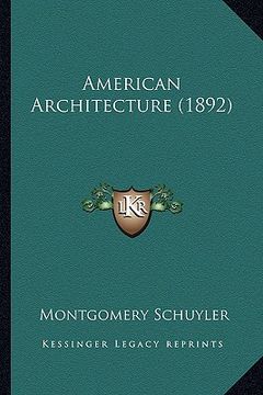 portada american architecture (1892) (en Inglés)