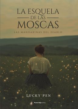 portada LA ESQUELA DE LAS MOSCAS (in Spanish)