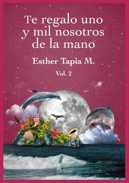 portada Te Regalo uno y mil Nosotros de la Mano ii (in Spanish)