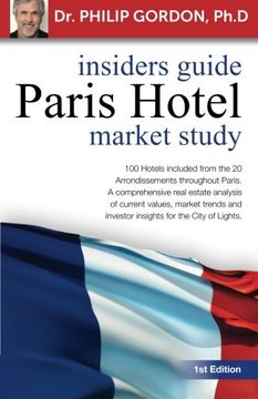 portada Paris Hotel: Insider Guide: Market Study