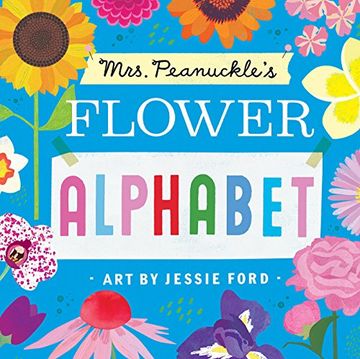 portada Mrs. Peanuckle's Flower Alphabet (Mrs. Peanuckle's Alphabet) (en Inglés)