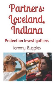 portada Partners: Loveland, Indiana: Protection Investigations (en Inglés)