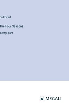portada The Four Seasons: in large print