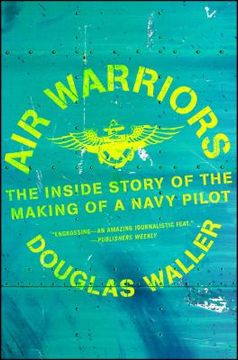 portada Air Warriors: The Inside Story of the Making of a Navy Pilot (en Inglés)