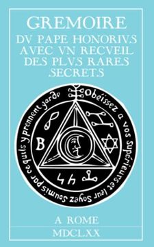 portada Grimoire du Pape Honorius Avec un Recueil des Plus Rares Secrets (in French)