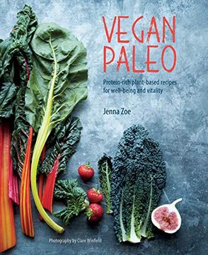 portada Vegan Paleo: Protein-Rich Plant-Based Recipes for Well-Being and Vitality 