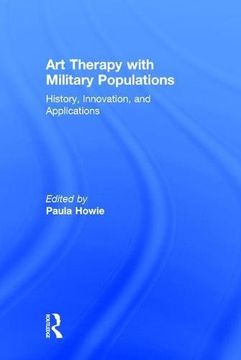 portada Art Therapy with Military Populations: History, Innovation, and Applications (en Inglés)