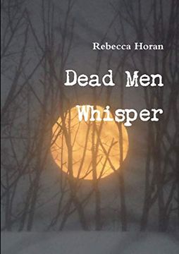 portada Dead men Whisper (in English)